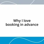 Why I love booking in advance