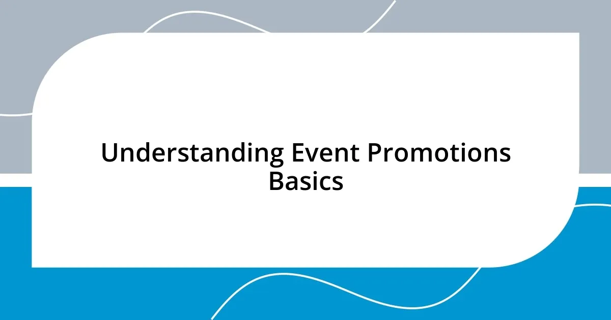 Understanding Event Promotions Basics